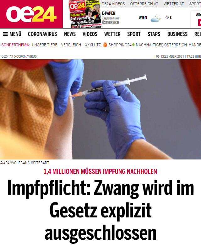 Impfpflicht gilt für alle mit Wohnsitz in Österreich.

Das Gesundheitsministerium arbeitet derzeit an der Endfassung des Gesetzes zu Impfpflicht. Zahlreiche Details sind aber bereits durchgesickert. So soll die Impfpflicht für 7,7 Millionen Menschen ab 14 Jahren, die in Österreich ihren Wohnsitz haben, gelten. Die allermeisten davon sind bereits zumindest einmal geimpft - 1,4 Mio. aber noch nicht. Die Anwendung von Zwang zur Durchsetzung der Impfpflicht wird im Gesetzesentwurf, der der APA vorliegt, explizit ausgeschlossen.

Von der Impfpflicht ausgenommen sind neben Kindern unter 14 auch Schwangere und Personen, die sich aus medizinischen Gründen nicht impften lassen dürfen, sowie Genesene bis zu sechs Monate nach der Infektion.

Wie viele ab 14-Jährige bereits geimpft sind, geht aus den veröffentlichten Zahlen des Gesundheitsministeriums im Detail nicht hervor, weil diese Altersgrenze hier nicht abgebildet wird. Klar ist allerdings, dass bei den über 15-Jährigen bereits 81 Prozent zumindest einmal geimpft sind und 77 Prozent über ein gültiges Impfzertifikat verfügen. Bei den unter 15-Jährigen sind 190.000 (oder 15 Prozent) zumindest einmal geimpft.

Somit wären noch rund 1,4 Millionen ab 15-Jährige übrig, die noch nicht einmal ihre erste Impfdosis erhalten haben. Sie (und die noch nicht geimpften 14-Jährigen) müssen bis zum geplanten Inkrafttreten der Impfpflicht ihre Impfung also entweder nachholen oder nachweisen, dass sie unter einen der Ausnahmegründe fallen.

Die Impfpflicht umfasst drei Stiche. Menschen, die sich zwischen den Impfungen mit Corona anstecken, müssen die Folgeimpfung erst nach 180 Tagen vornehmen.

Die Impfpflicht gilt ab 1. Februar 2022. Am 15. Februar 2022 bekommen alle Ungeimpften Post vom Gesundheitsminister mit der Aufforderung sich impfen zu gehen, ab 15. März werden dann die ersten Strafen von der Bezirksverwaltungsbehörde verschickt. Wer die Impfung verweigert, kann mit bis zu 600 Euro bestraft werden. Das eingenommene Geld soll in die Krankenanstalten fließen.

Im Fall einer Änderung der Rechtslage hinsichtlich der Zulassung von Impfstoffen oder einer Änderung des Standes der Wissenschaft, insbesondere hinsichtlich der Impfintervalle, der Kombination der Impfstoffe, der für eine Schutzimpfung anerkannten Impfstoffe, oder der für eine ausreichende Schutzwirkung erforderlichen Anzahl an Impfungen, kann der für das Gesundheitswesen zuständige Bundesminister mit Verordnung abweichende Regelungen erlassen, sofern dies aus Gründen des Schutzes der öffentlichen Gesundheit erforderlich ist. Durch Verordnung können auch Vorgaben hinsichtlich der Kombination von Impfstoffen festgelegt werden. Ebenso kann im Fall weiterer Zulassungen die Liste der gültigen Impfstoffe erweitert werden.

Im Ministerium bestätigte man die medial kolportierten Details noch nicht. Der Entwurf werde gemeinsam mit dem Verfassungsministerium und unter Einbindung der Oppositionsparteien SPÖ und NEOS erarbeitet und im Lauf der Woche in Begutachtung gehen, so eine Sprecherin Mücksteins.